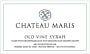 Chateau Maris Old Vine Syrah 2008 Front Label