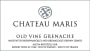 Chateau Maris Old Vine Grenache 2008 Front Label