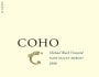 Coho Michael Black Vineyard Merlot 2009 Front Label