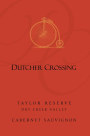 Dutcher Crossing Winery Taylor Reserve Cabernet Sauvignon 2010 Front Label