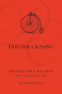 Dutcher Crossing Winery Proprietors Reserve Zinfandel 2013 Front Label