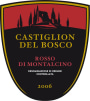 Castiglion del Bosco Rosso di Montalcino 2006 Front Label