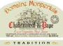 Domaine de Monpertuis Chateauneuf-du-Pape Cuvee Tradition 2004 Front Label