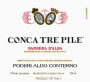 Aldo Conterno Barbera d'Alba Conca Tre Pile 2008 Front Label