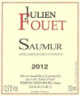 Domaine Fouet Saumur Julien Fouet Blanc 2012 Front Label
