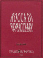 Tenuta Bonzara Colli Bolognesi Rocca di Bonacciara Merlot 2001 Front Label