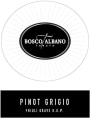 Tenuta Bosco Albano Friuli Grave Pinot Grigio 2014 Front Label
