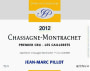 Domaine Jean-Marc Pillot Chassagne-Montrachet Les Caillerets Premier Cru 2012 Front Label