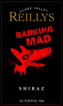 Reilly's Barking Mad Shiraz 2008 Front Label