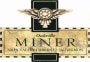 Miner Family Oakville Cabernet Sauvignon 2007 Front Label