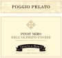 Tenuta Il Bosco Dell'Oltrepo Pavese Poggio Pelato Pinot Nero 2010 Front Label