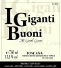 Tenuta Monteti Toscana I Giganti Buoni 2012 Front Label