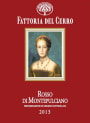 Tenute del Cerro Rosso di Montepulciano Fattoria del Cerro 2013 Front Label