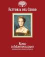 Tenute del Cerro Rosso di Montepulciano Fattoria del Cerro 2012 Front Label