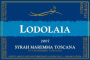Tenute Loacker Valdifalco Lodolaia Syrah 2007 Front Label