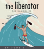 The Liberator Episode 3 The Bandolier 2009 Front Label