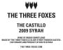 The Three Foxes The Castillo Syrah 2009 Front Label