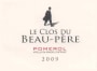 Thunevin Pomerol Le Clos du Beau-Pere 2009 Front Label