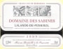 Thunevin Lalande de Pomerol Domaine des Sabines 2005 Front Label