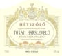 Tokaj Hetszolo Harslevelu 2009 Front Label