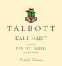 Talbott Kali Hart Pinot Noir 2009  Front Label