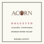 ACORN Winery Alegria Vineyards Dolcetto 2013 Front Label