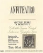 Vecchie Terre di Montefili Colli della Toscana Centrale Anfiteatro 2012 Front Label