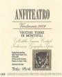 Vecchie Terre di Montefili Colli della Toscana Centrale Anfiteatro 2009 Front Label