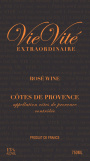 Vie Vite Cotes de Provence Extraordinaire Rose 2012 Front Label