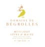 Vignerons de la Noelle Muscadet Sevre-et-Maine Domaine de Begrolles Sur Lie 2014 Front Label