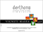 Vigneti Massa Derthona Timorasso 2010 Front Label