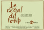 Vignoble du Loup Blanc Minervois Le Regal du Loup 2013 Front Label