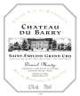 Vignobles Daniel Mouty Saint-Emilion Chateau du Barry Grand Cru 2010 Front Label