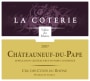 Vignobles La Coterie Chateauneuf-du-Pape 2007 Front Label