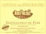 Vignobles Mousset-Barrot Chateauneuf-du-Pape Chateau des Fines Roches 2009 Front Label