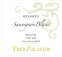 Vina Tres Palacios Reserve Sauvignon Blanc 2016 Front Label