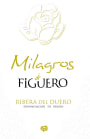 Vinedo y Bodegas Garcia Figuero Milagros de Figuero 2010 Front Label