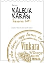 Vinkara Wines Mahzen Reserve Kalecik Karasi 2011 Front Label