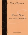 Vins Schoenheitz Val Saint Gregoire Pinot Noir 2011 Front Label
