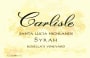 Carlisle Santa Lucia Highlands Rosella's Vineyard Syrah 2013 Front Label