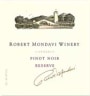 Robert Mondavi Reserve Pinot Noir 1999 Front Label