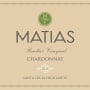Matias Rosella's Vineyard Chardonnay 2015 Front Label