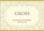 Weingut Gross Ratscher Nussberg Morillon Grosse STK Lage 2008 Front Label