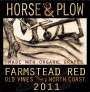 Horse & Plow Winery Farmstead 2011 Front Label