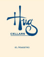 Hug Cellars El Maestro 2009 Front Label