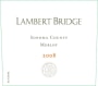 Lambert Bridge Merlot 2008 Front Label