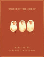 Inherit The Sheep Cabernet Sauvignon 2012 Front Label