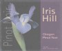 Iris Vineyards Iris Hill Pinot Noir 2004 Front Label