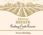 Johnson Estate Winery Freelings Creek Reserve Sweet Riesling 2013 Front Label