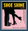 Justice Grace Vineyards 'Shoe Shine Wine' York Creek Vineyards Petite Sirah 2010 Front Label